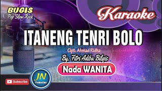 Itaneng Tenri Bolo││ Karaoke Bugis Pop││Nada Wanita││byFitri Adiba Bilqis [upl. by Cherilynn]