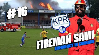 KPR vs East Thurrock SAMI PUTTING FIRES OUT EP16 2425 [upl. by Neely]