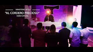 quotAL CORDERO PRECIOSOquot Ministerio AP 55 Video Oficial [upl. by Halima]