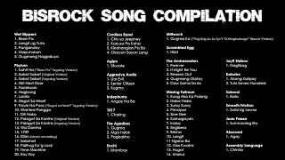 Bisrock Song Compilation [upl. by Gnut823]