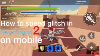 How to speed glitch in swordburst 2 on mobile [upl. by Loleta468]