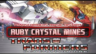 Transformers G1 Soundtrack Ruby Crystal Mines [upl. by Isabella]