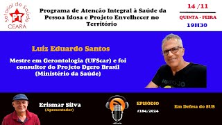 Programa de Atenção Integral à Saúde da Pessoa Idosa e Projeto Envelhecer no Território [upl. by Rivi537]