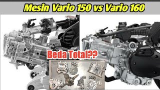 Mesin Vario 150 vs Vario 160 Beda Semua Begini daleman mesinnya  Komparasi Spesifikasi [upl. by Nibor645]