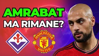 Amrabat rimane alla Fiorentina Aspettiamo ancora il Manchester United [upl. by Aisek6]