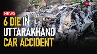 Tragic Dehradun Accident Claims Six Lives Sparks Police Campaign on Road Safety for Youth [upl. by Maible447]