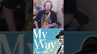 My Way  Frank Sinatra  Sax Cover [upl. by Mariam]