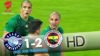 Adana Demirspor 1  Fenerbahçe 2  Gol Jose Fernandao [upl. by Ylehsa]