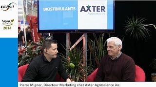 Biostimulants produits Axter Agroscience Série quotSynagri au Salon de lagriculture 2014quot 523 [upl. by Shreve]