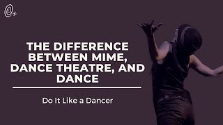 What is the difference between mime and dance [upl. by Livy]