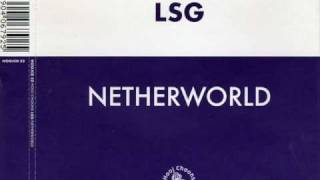 LSG  Netherworld DJ Randys Smoke Free Mix [upl. by Annaes268]