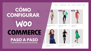 Cómo configurar WooCommerce BIEN ✅ Tutorial Principiantes [upl. by Hajidak]