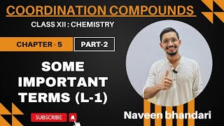 Coordination compounds 02  Some important terms  L1 chemistry class 12th [upl. by Stoat]