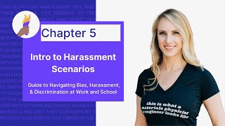 Ch5  Introduction to Harassment Scenarios [upl. by Nnaeinahpets910]