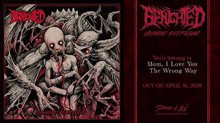 Benighted  Mom I Love You The Wrong Way official track 2020 [upl. by Tiphani]