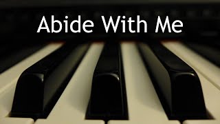 Abide with Me  piano instrumental hymn with lyrics [upl. by Leal]