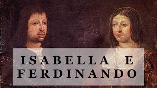 Isabella e Ferdinando primi sovrani di Spagna [upl. by Rozella]