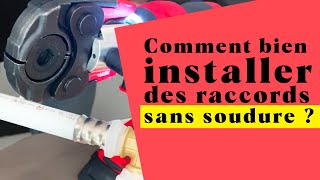 Comment bien installer des raccords de plomberie sans soudure [upl. by Kerin]