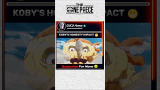 Kobys honesty impact onepiece onepieceanimeedit [upl. by Haliek625]