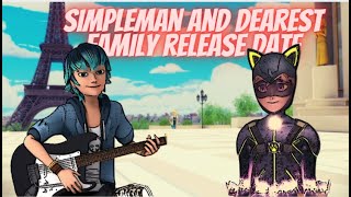 Simpleman and Dearest Family Release Date Miraculous Ladybug [upl. by Ishmael]