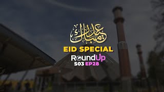 Eid alFitr Special  RoundUp [upl. by Mar]