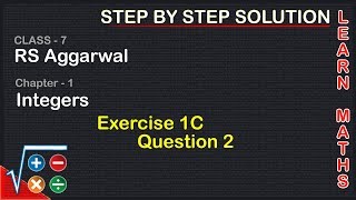 Integers Class 7 Exercise 1C Question 2  RS Aggarwal  Learn Maths [upl. by Attalanta]