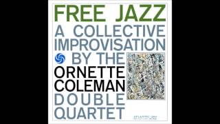 Ornette Coleman  Free Jazz 1961 Full Album [upl. by Sucramat]