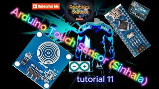 Arduino Touch Sensor Sinhala  tutorial 11  Robotics Creator [upl. by Mark953]