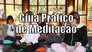 Guia Prático de Meditação  Como Fazer a Meditação Mântrica Japa [upl. by Nered978]