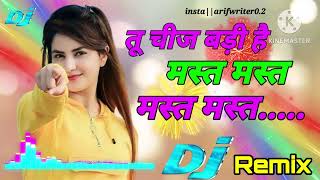 tu chij badi hai mast mast remix song viral song DJ remix song [upl. by Hurd]