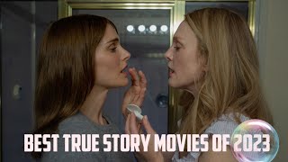 Top 12 Best True Story Movies of 2023 [upl. by Nahguav]