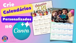 Como fazer Calendário Personalizado no Canva Grátis com Fotos  Calendário Personalizado 2024 [upl. by Wsan]