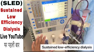 What is SLED Sustained Low Efficiency Dialysis  Renal Failure Therapy in ICU SLED [upl. by Bej]