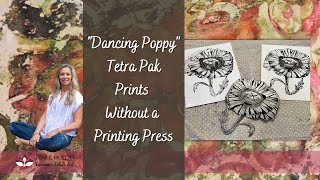 “Dancing Poppy” Tetra Pak Prints Without a Printing Press [upl. by Elbas]