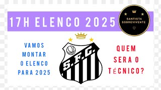 17 HORAS ESTAREMOS DEBATENDO ELENCO E TÉCNICO PARA 2025 [upl. by Lednyk]