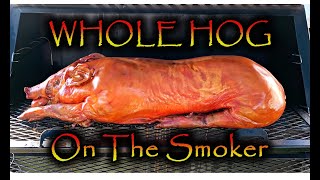 Whole Hog On The Smoker [upl. by Marybella232]