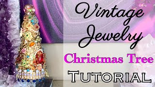 HOW TO MAKE A TABLETOP CHRISTMAS TREE WITH VINTAGE JEWELRY  Christmas DIY CraftTutorial [upl. by Caralie]