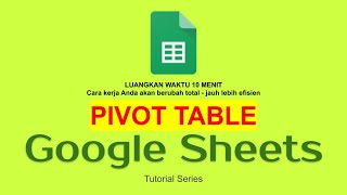 08 Google Sheet  PIVOT TABLE [upl. by Wolenik55]