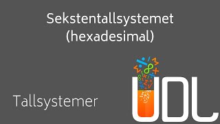 Sekstentallsystemet hexadesimal [upl. by Jurgen]