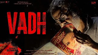 Vadh Hindi Movie 2022  Sanjay Mishra Neena Gupta Manav Vij Saurabh S  Vadh Movie Full Review [upl. by Huskey832]