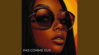 Pas Comme Eux [upl. by Uot]