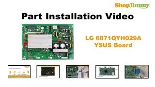 Plasma TV Repair How to Replace LG 6871QYH029A YSUS Boards [upl. by Oneal765]