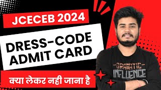 JCECEB Dress Code 2024Admit Card And Other Instructions [upl. by Emelun]