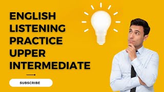 English listening practice upper intermediate  listening exercises for beginners [upl. by Aryn]