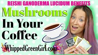 Reishi Ganoderma Lucidum Benefits [upl. by Rimas]