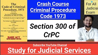 Section 300 of CrPC  Double Jeopardy  Autrefois Acquit Autrefois Convict  crpc [upl. by Alburga]