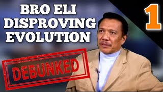 BRO ELI DISPROVING EVOLUTION DEBUNKED PT1 Pinoy Skeptic [upl. by Lefkowitz]