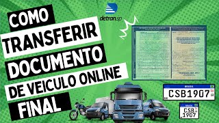 COMO FAZER TRANSFERÊNCIA DE VEICULO ONLINE  FINAL  RECIBO VERDE PLACA CINZA [upl. by Kendra]