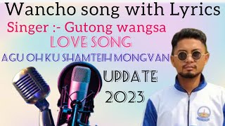 Wancho song LyricsGutong wangsa Agu oh ku shamteih mongvan [upl. by Anselm]