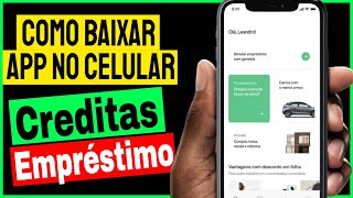 Como Instalar Aplicativo Creditas Empréstimo no Celular Android 2024 [upl. by Yntirb]